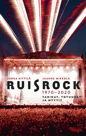 Ruisrock 1970-2020 (e-bok) av Jukka Kittilä, Ja