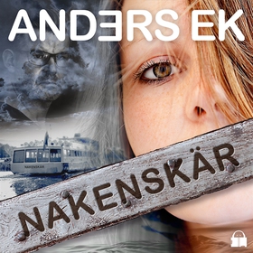 Nakenskär (ljudbok) av Anders Ek