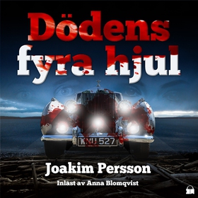 Dödens fyra hjul (ljudbok) av Joakim Persson