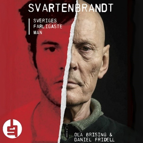 Svartenbrandt : Sveriges farligaste man (ljudbo