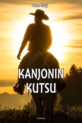Kanjonin kutsu (e-bok) av Zane Gray