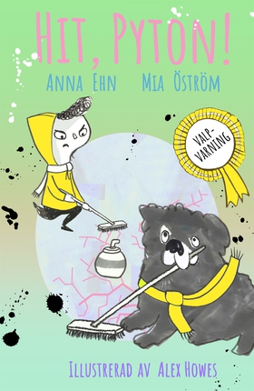 Valpvarning – Hit, Pyton! (e-bok) av Mia Öström