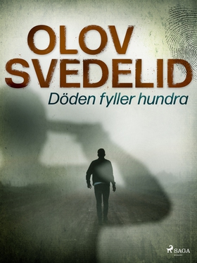 Döden fyller hundra (e-bok) av Olov Svedelid