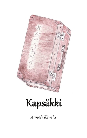 Kapsäkki (e-bok) av Anneli Kivelä