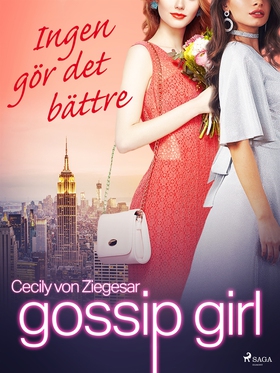 Gossip Girl: Ingen gör det bättre (e-bok) av Ce