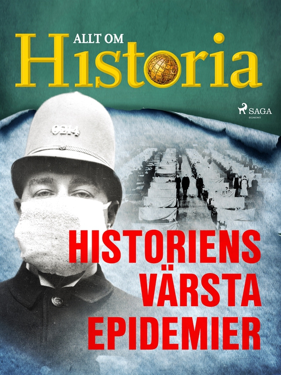 Historiens värsta epidemier (e-bok) av Allt om Historia