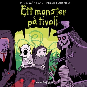 Ett monster på tivoli (ljudbok) av Mats Wänblad