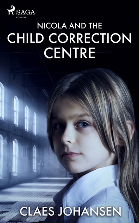 Nicola and the Child Correction Centre (e-bok) 