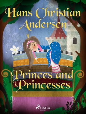 Princes and Princesses (e-bok) av Hans Christia