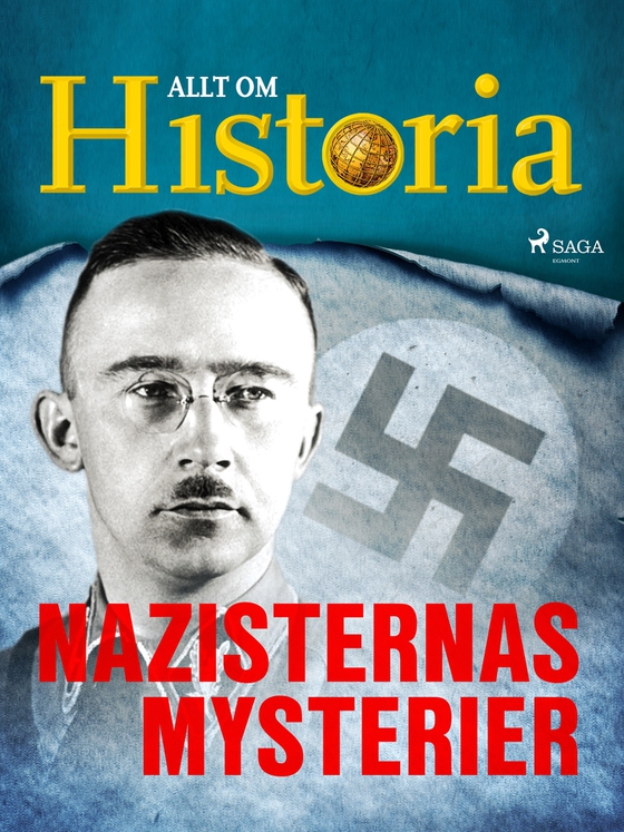 Nazisternas mysterier (e-bok) av Allt om Historia
