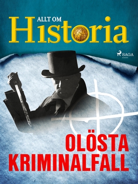 Olösta kriminalfall (e-bok) av Allt om Historia