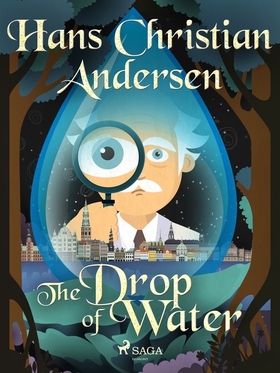 The Drop of Water (e-bok) av Hans Christian And