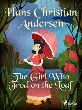 The Girl Who Trod on the Loaf (e-bok) av Hans C