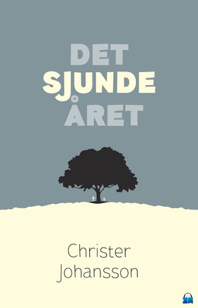 Det sjunde året (e-bok) av Christer Johansson