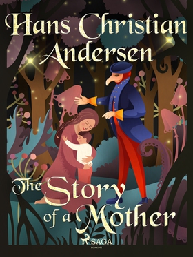 The Story of a Mother (e-bok) av Hans Christian