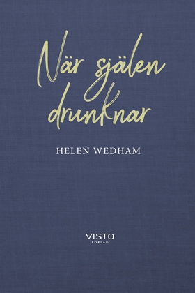 När själen drunknar (e-bok) av Helen Wedham