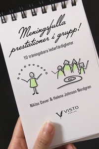 Meningsfulla prestationer i grupp : 10 tränings