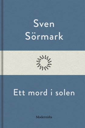 Ett mord i solen (e-bok) av Sven Sörmark