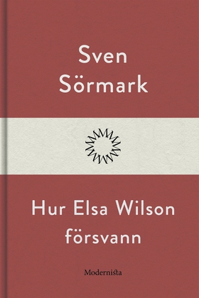 Hur Eva Wilson försvann (e-bok) av Sven Sörmark