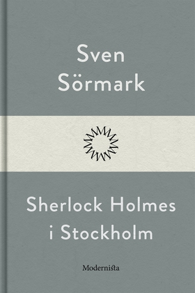 Sherlock Holmes i Stockholm (e-bok) av Sven Sör