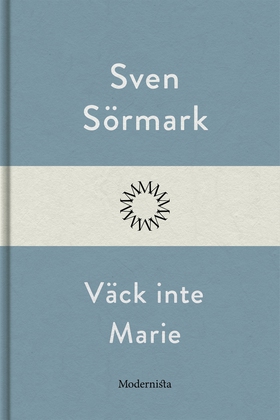Väck inte Marie (e-bok) av Sven Sörmark