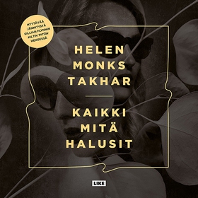 Kaikki mitä halusit (ljudbok) av Helen Monks Ta