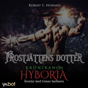 Frostjättens dotter (ljudbok) av Robert E Howar