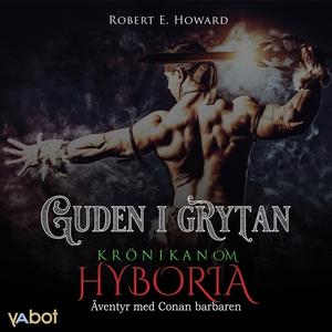 Guden i grytan (ljudbok) av Robert E Howard