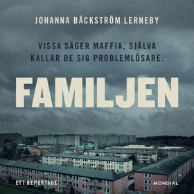 Familjen (ljudbok) av Johanna Bäckström Lerneby