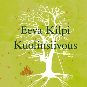 Kuolinsiivous (ljudbok) av Eeva Kilpi