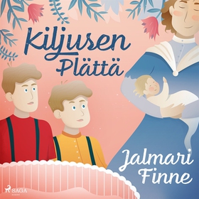 Kiljusen Plättä (ljudbok) av Jalmari Finne