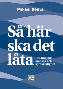 Så här ska det låta - om finlandssvenska och sp