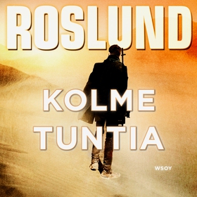 Kolme tuntia (ljudbok) av Anders Roslund