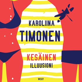 Kesäinen illuusioni (ljudbok) av Karoliina Timo