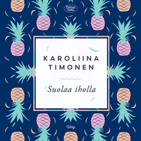 Suolaa iholla (ljudbok) av Karoliina Timonen