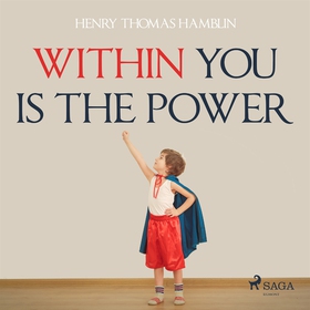 Within You Is The Power (ljudbok) av Henry Thom