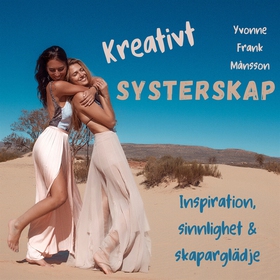 Kreativt Systerskap (ljudbok) av Yvonne Frank M