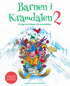 Barnen i Kramdalen 2 - en saga om fördomar och