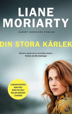 Din stora kärlek (e-bok) av Liane Moriarty