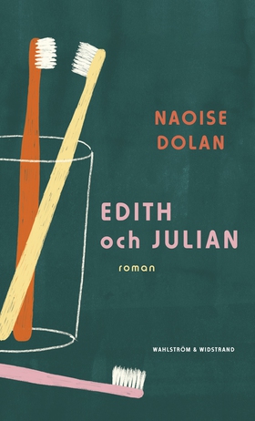 Edith och Julian (e-bok) av Naoise Dolan