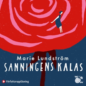 Sanningens kalas (ljudbok) av Marie Lundström