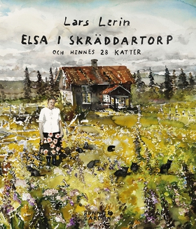 Elsa i Skräddartorp och hennes 28 katter (e-bok