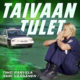 Taivaan tulet (ljudbok) av Timo Parvela, Kari V