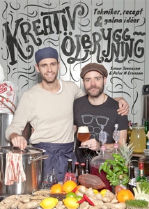 Kreativ ölbryggning - tekniker, recept och galn
