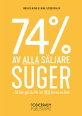 74% av alla säljare SUGER!