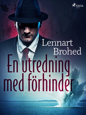 En utredning med förhinder (e-bok) av Lennart B