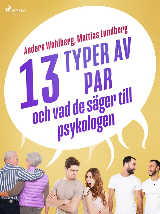 13 typer av par - och vad de säger till psykologen