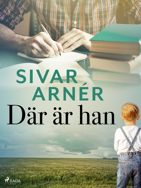 Där är han (e-bok) av Sivar Arnér
