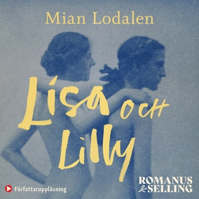 Lisa och Lilly : en sann kärlekshistoria (ljudb