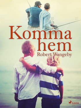 Komma hem (e-bok) av Robert Wangeby